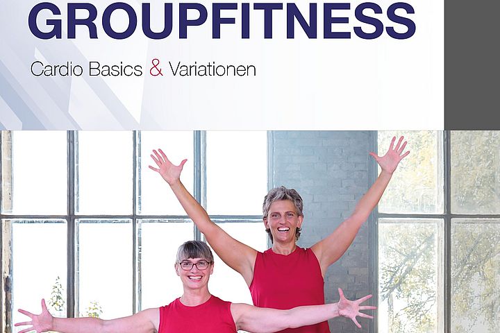 GroupFitness Cardio Basics I Meyer & Meyer Verlag