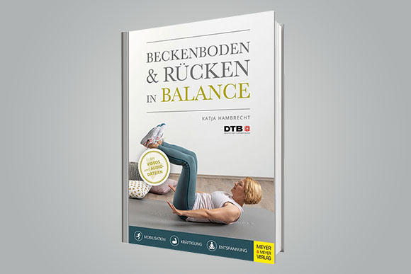 Cover Buch Beckenboden und Rücken in Balance | Bildquelle: Meyer & Meyer Verlag